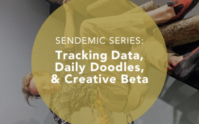 Sendemic Series: Tracking Data, Daily Doodles, & Creative Beta