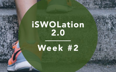 iSWOLation 2.0: Week #2